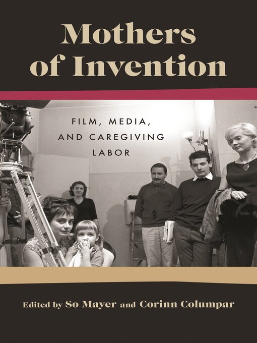 Title details for Mothers of Invention by So Mayer - Available